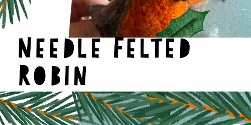 Christmas at the Cabin - Needle Felted Robin