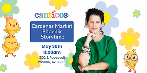 Canticos Storytime in Phoenix on May 30th!