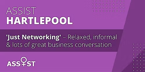 Assist: Just Networking in Hartlepool