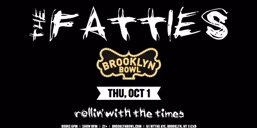 The Fatties at Brooklyn Bowl 