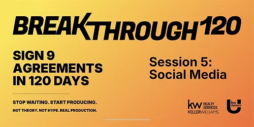 Breakthrough 120 - Session 5: Social Media