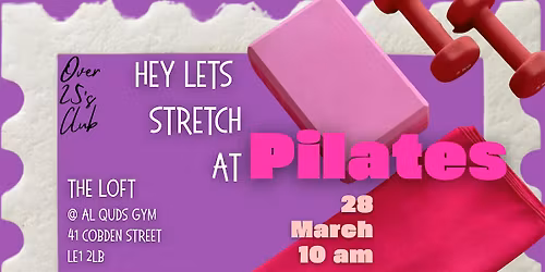 The Over 25s Club Pilates Morning