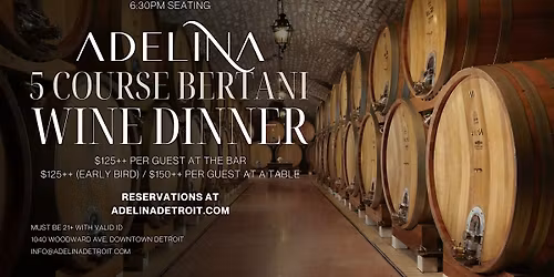 Adelina 5-Course Bertani Wine Dinner