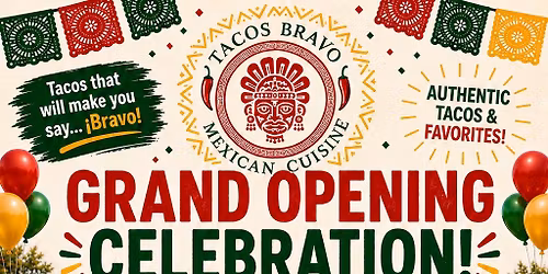 Tacos Bravo Celebration