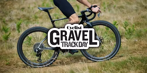 Cyclist Gravel Track Day \u2013 Herne Hill Velodrome, London
