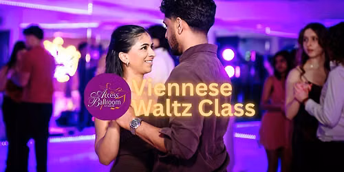 Ballroom for Beginners: Learn Elegant Viennese Waltz at Access Ballroom