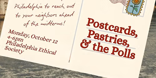 Postcards, Pastries, & the Polls