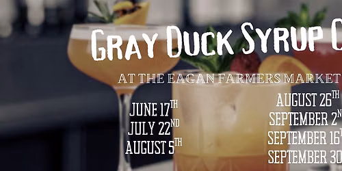Gray Duck Syrup Co. at the Eagan Farmers Market