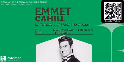 Emmet Cahill - Resonance & Renewal Concert Series, Potomac, MD