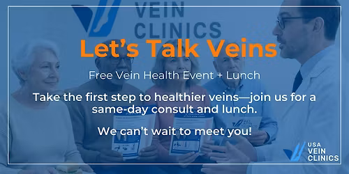 Let's Talk Veins Phoenix | Free Vein Health Event + Lunch