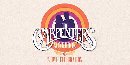 The Carpenters Songbook at San Jose Center for Performing Arts