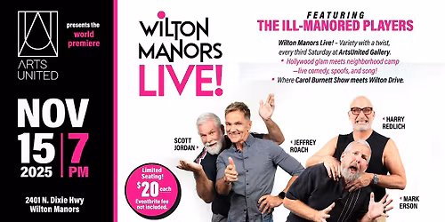 Wilton Manors LIVE @ArtsUnited Gallery Debuts NOV. 15