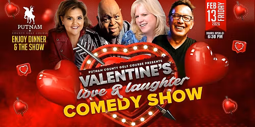 Valentine's Love and Laughter Comedy Show at Putnam County Golf Course