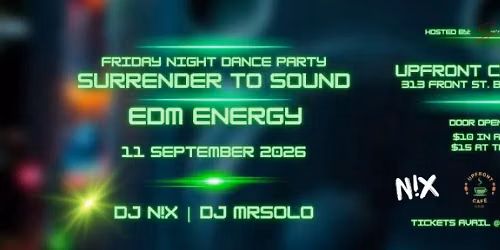 Surrender To Sound - Friday Night Dance Party - Sep 11