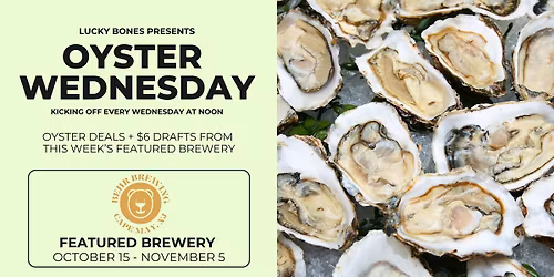 Oyster Wednesday at Lucky Bones