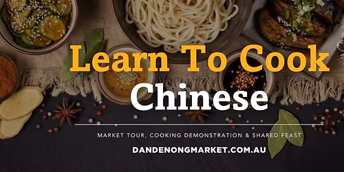 Learn To Cook Chinese at Dandenong Market