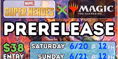 Marvel Superheroes x MTG Prerelease!