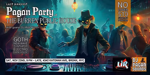 Bronx Goth Event: Last Harvest a Pagan Party at The Burren Public House