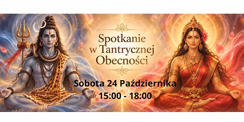 Spotkanie w Tantrycznej Obecno\u015bci