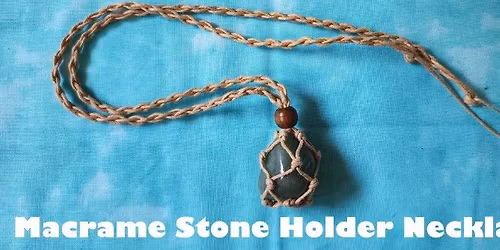 MACRAME STONE HOLDER NECKLACE COMMUNE `A TEA EVENT