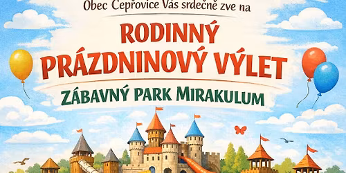 Rodinn\u00fd pr\u00e1zdninov\u00fd v\u00fdlet - z\u00e1bavn\u00fd park Mirakulum 