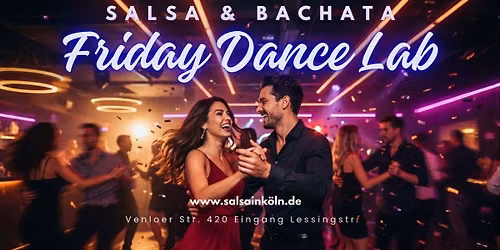 Salsa Bachata Friday Dance Lab - wechselnde Workshops & Practice Hour