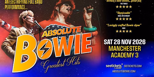 Absolute Bowie Hit Manchester 2026