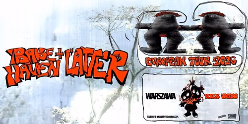 BABE HAVEN x LATTER \/ 18.10.26 \/ VooDoo, Warszawa