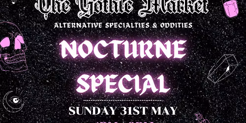 Nocturne Special - The Gothic Market