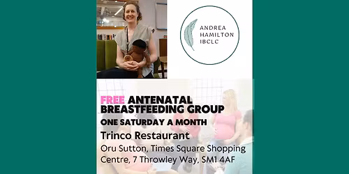 FREE Antenatal Breastfeeding Group Sutton