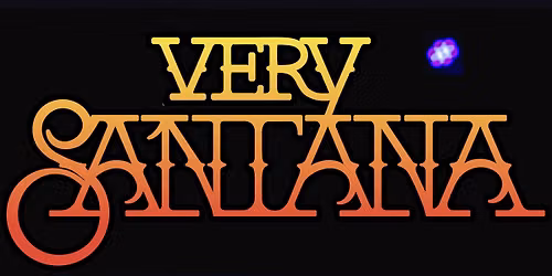 Very Santana - The Ultimate Celebration of Carlos Santana