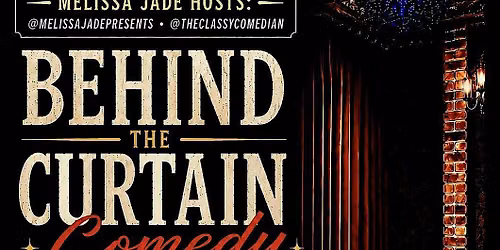 Behind the Curtain Comedy Show