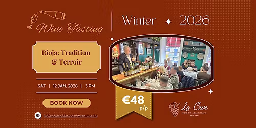 La Cave Presents: Rioja \u2014 A Guided Tasting of Tradition & Terroir