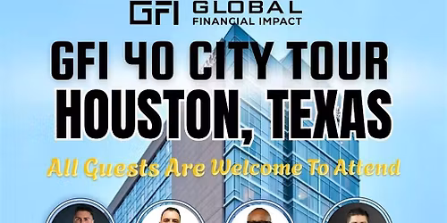 Transform Your Future with GFI \u2013 Houston Tour