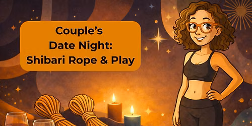 Couple's Rope & Play Date Night - Omaha, NE