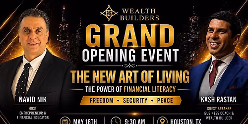 Grand Opening: The New Art of Living \u2013 Financial Freedom, Security & Peace