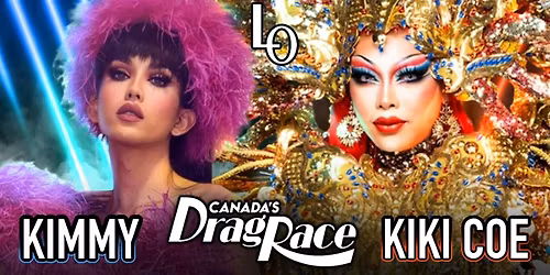 Saturday Night Drag with Kiki Coe and Kimmy Couture - 11:30pm