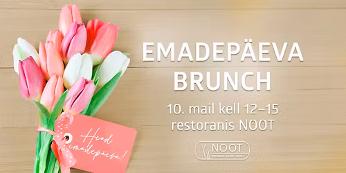 Emadep\u00e4eva brunch restoranis NOOT