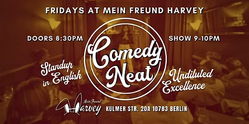 Comedy Neat: Standup in English Fridays at Mein Freund Harvey