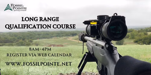 Long Range Quaification Course 