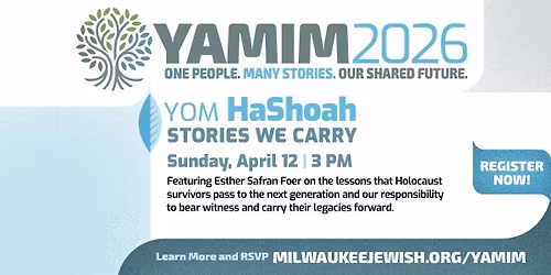 Yom HaShoah - Stories We Carry