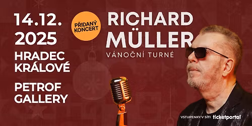 RICHARD M\u00dcLLER - HRADEC KR\u00c1LOV\u00c9 14.12.2025 - P\u0158IDAN\u00dd KONCERT