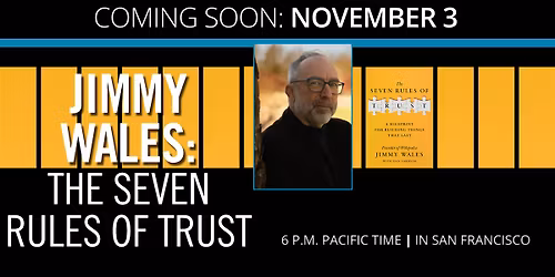 Jimmy Wales: The Seven Rules of Trust