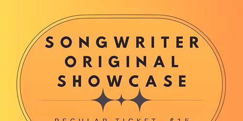 Songwriter Original Showcase
