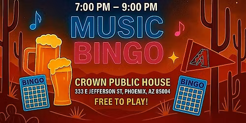 Music Bingo at Crown Public House - Phoenix!