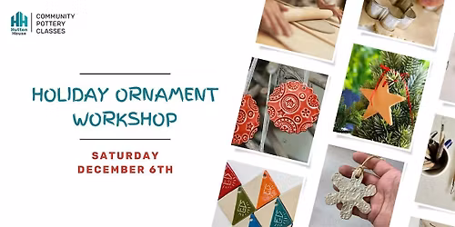 Holiday Ornament Workshop