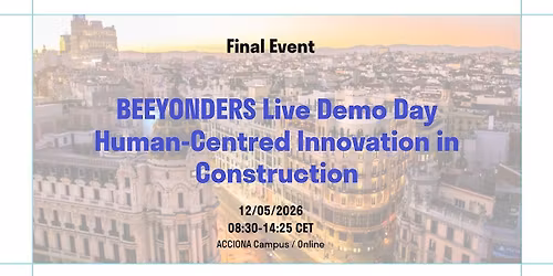 BEEYONDERS Live Demo Day | Human-Centred Innovation in Construction