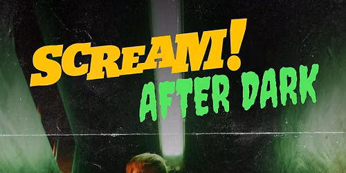 Scream After Dark: Leh\u00fazva \u239c Flush \u2014 Egyetlen alkalommal