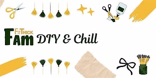Monthly DIY & Chill