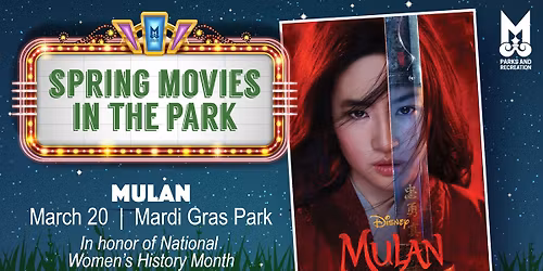 Spring Movies in the Park: Disney's Mulan